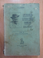 Constantin Loghin - Antologia literaturii romane pentru bacalaureat (volumul 4)