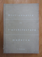 Dictionnaire de l'arhitecture moderne