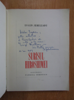 Eugen Jebeleanu - Surasul Hiroshimei (cu autograful autorului)