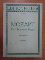 Georg Schunemann - Mozart. Die Hochzeit des Figaro