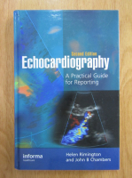 Helen Rimington, John B. Chambers - Echocardiography. A Practical Guide for Reporting