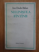 Anticariat: Ion Dodu Balan - Nelinistea fantanii