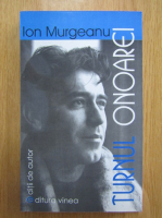 Ion Murgeanu - Turnul onoarei 