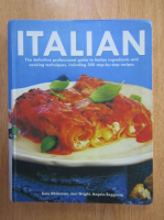 Kate Whiteman - Italian. The definitive professional guide to italian ingredients and cooking techniques, including 300 step-by-step recipes