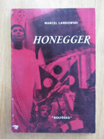 Marcel Landowski - Honegger