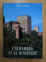 Marino Antequera - L'alhambra et le generalife