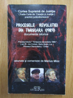 Marius Mioc - Procesele revolutiei din Timisoara, 1989