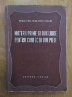 Materii prime si auxiliare pentru confectii din piele