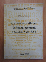 Mircea Avram - Calendarele sibiene in limba germana (secolele XVII-XX)
