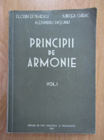 Mircea Chiriac, Alexandru Pascanu, Florin Eftimescu - Principii de armonie (volumul 1)