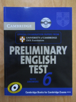 Official Ecamination Papers From University of Cambridge. Preliminary English Test with Answers 6 (contine CD)