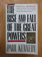 Paul Kennedy - The Rise and Fall of The Great Powers