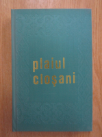 Anticariat: Pavel Ciobanu - Plaiul Closani (volumul 1)