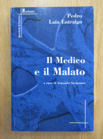 Pedro Lain Entralgo - Il Medico e il Malato