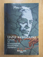 Anticariat: Petre Hertanu - Liviu Rebreanu, ctitor al romanului romanesc modern