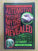 Preston Lerner, Matt Stone - Automotive Mysteries, Myths and Rumors Revealed