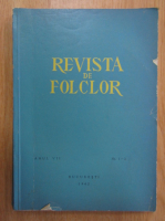 Revista de Folclor, anul VII, nr. 1-2, 1962