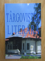 Revista Targovistea Literara, anul VII, nr. 4, octombrie-decembrie 2018