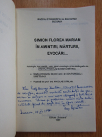 Simion Florea Marian - In amintiri, marturii, evocari... (cu autograful autorului)