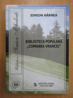 Simion Harnea - Biblioteca populara Comoara Vrancei
