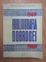 Stela Motoc - Bibliografia Dobrogei 1969