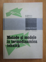 Stoian Petrescu - Metode si modele in termodinamica tehnica