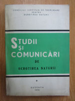 Studii si comunicari de ocrotirea naturii (volumul 1)