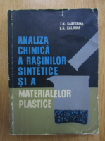 T. N. Kasterina, L. S. Kalinina - Analiza chimica a rasinilor sintetice si a materialelor plastice