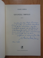 Vlaicu Barna - Grauntele timpului (cu autograful autorului)