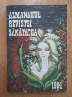 Almanahul revistei Sanatatea, 1984