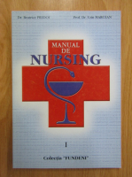 Beatrice Predoi, Crin Marcean - Manual de nursing (volumul 1)