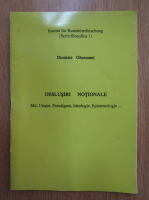 Dionisie Ghermani - Deslusiri notionale. Mit, Utopie, Paradigma, Ideologie, Epistemologie...