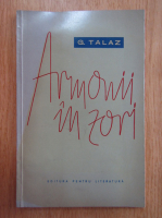 G. Talaz - Armonii in zori