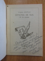 Grigore C. Bostan - Cetatea de sus (cu autograful autorului)