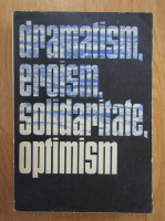 Anticariat: Ion Margineanu - Dramatism, eroism, solidaritate, optimism