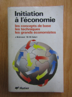 Anticariat: Jean Bremond - Initiation a l'economie