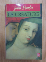 John Fowles - La creature