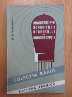 M. D. Ganzburg - Imbunatatirea sonoritatii aparatului de radioreceptie