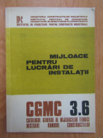 Mijloace pentru lucrari de instalatii