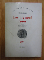 Mircea Eliade - Les dix-neuf roses
