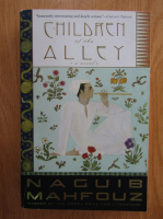 Naguib Mahfouz - Children of the Alley
