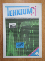 Revista Tehnium, nr. 6, iunie 1971