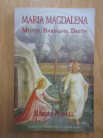 Anticariat: Robert Powell - Maria Magdalena. Mister. Biografie. Destin