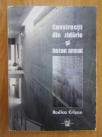 Rodica Crisan - Constructii din zidarie si beton armat