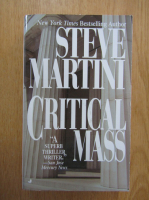 Anticariat: Steve Martini - Critical Mass