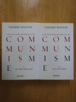 Thierry Wolton - Une histoire mondiale du communisme (2 volume)