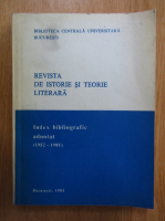 Tiberiu Mihail - Revista de istorie si teorie literara. Index bibliografic adnotat, 1952-1981