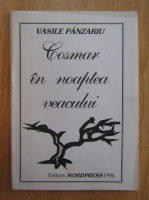 Vasile Panzariu - Cosmar in noaptea veacului
