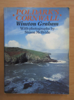 Winston Graham - Poldark's Cornwall. With photographs by Simon McBride