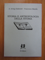 A. Irving Hallowell, Francesco Maiello - Storia e antropologia della storia